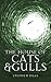 The House of Cats and Gulls...