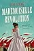 Mademoiselle Revolution