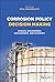 Corrosion Policy Decision Making by Reza Javaherdashti