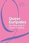 Queer Euripides: ...