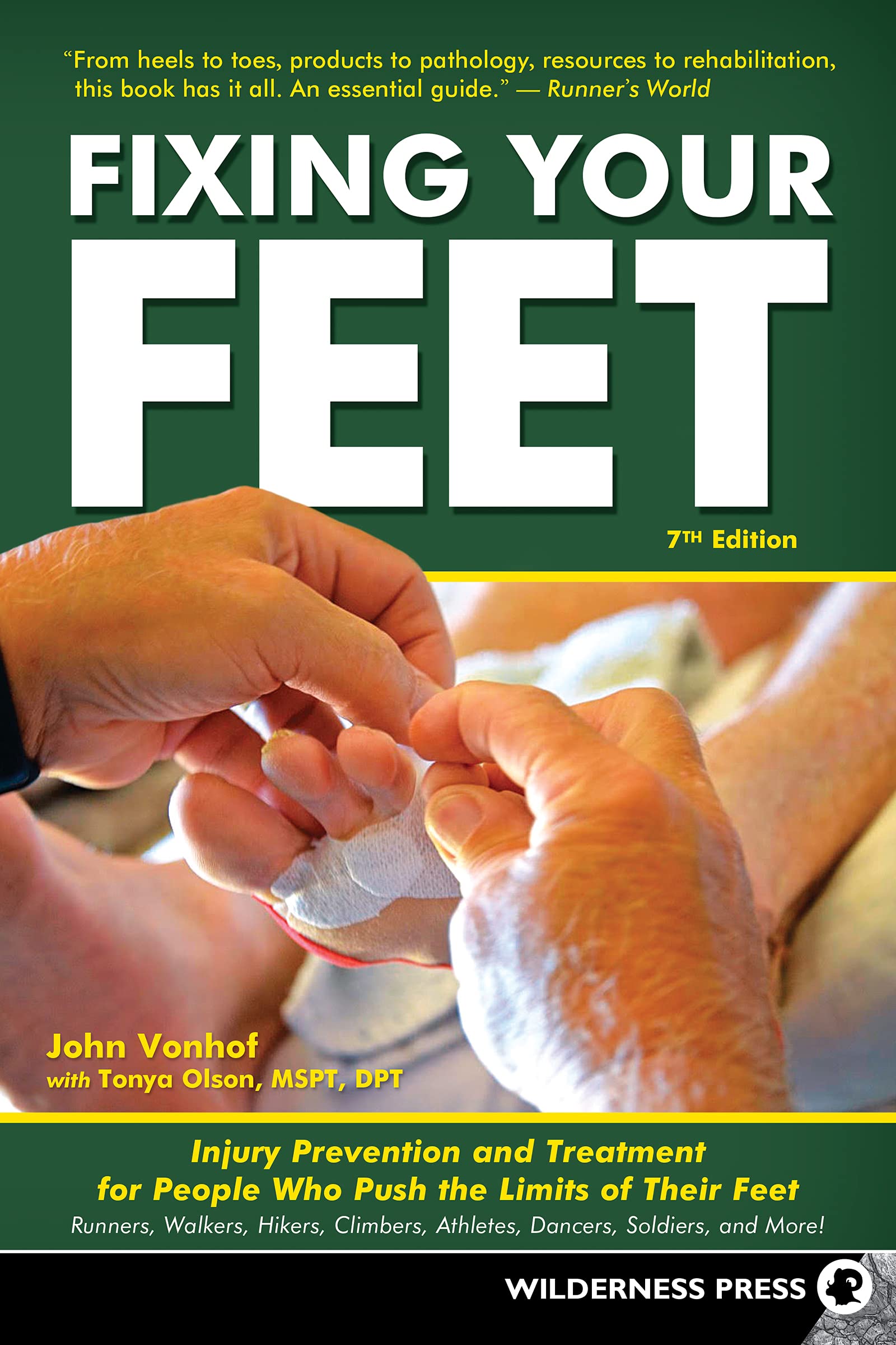 Fixing Your Feet: Injury Prevention and Treatment for Athletes (Kindle Edition)