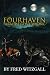 Fourhaven: Paradise Gone Wrong