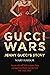 Gucci Wars – Jenny Gucci’s Story