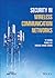 Security in Wireless Communication Networks by Yi Qian