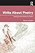 Write About Poetry by Steven Jackson