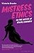 Mistress Ethics: On the Vir...