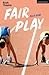 Fair Play (Modern Plays)