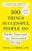 100 Things Successful People Do, Expanded Edition by Nigel Cumberland 100 Things Successful People Do, Expanded Edition by Nigel Cumberland