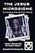 The Jesus Microbiome: An In...