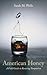 American Honey: A Field Gui...