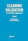 Cleaning Validation: A Practical Approach