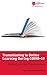 Transitioning to Online Learning During COVID-19: Reflections by Practitioners (Ubss Csr Publication)