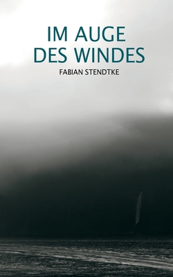 Im Auge des Windes (German Edition)