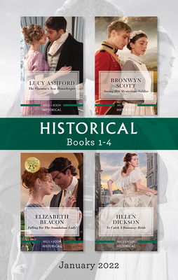 Historical Box Set Jan 2022/The Viscount's New Housekeeper/Saving Her Mysterious Soldier/Falling for the Scandalous Lady/To Catch a Runaway Br