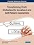 Transitioning From Globalized to Localized and Self-Reliant Economies