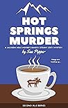Hot Springs Murder by Sue Pepper