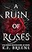 A Ruin of Roses by K.F. Breene