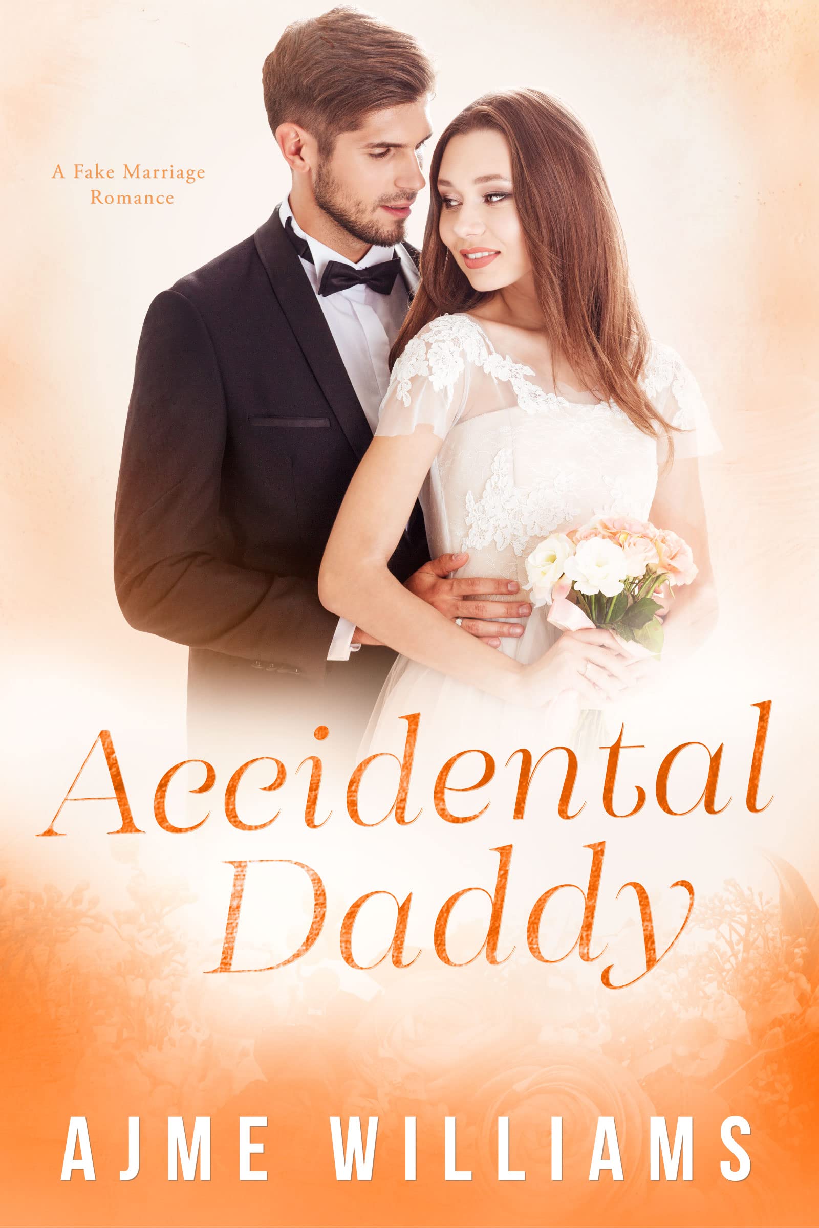 Accidental Daddy (Fake Marriage #5)