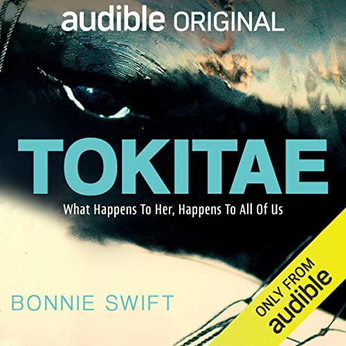 Tokitae (Audible Original Podcast)