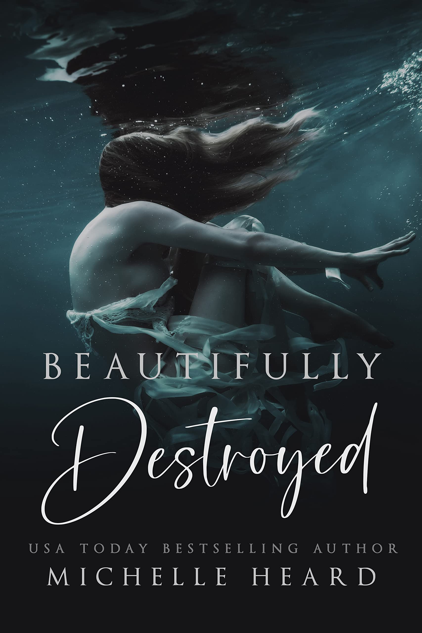 Beautifully Destroyed (Beautifully Broken)