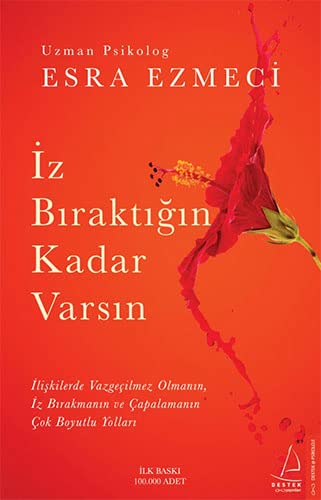 İz Bıraktığın Kadar Varsın (Paperback)