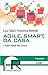 Agile, smart, da casa. I nuovi mondi del lavoro by Luca Solari