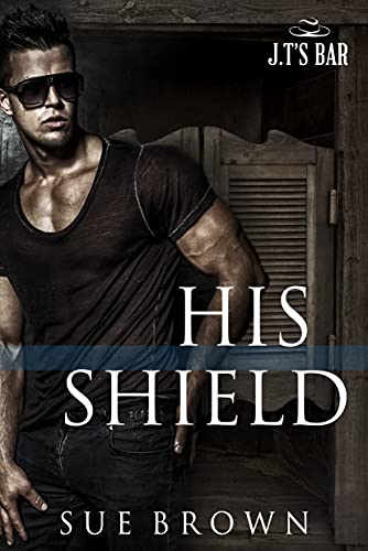 His Shield (J.T's Bar #1)