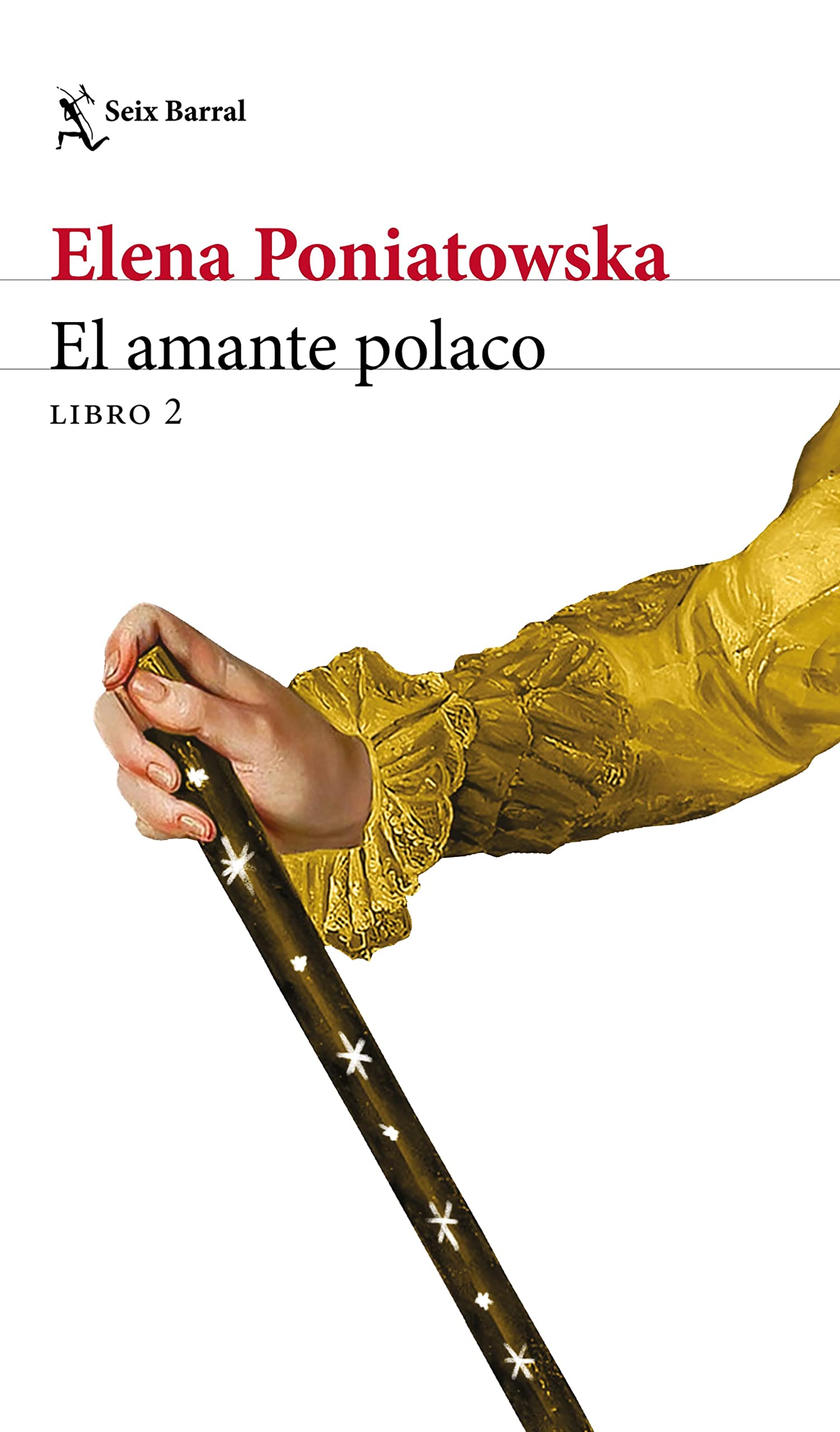 El amante polaco. Parte 2. (Kindle Edition)