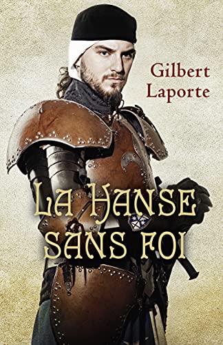 La Hanse sans foi (Paperback)
