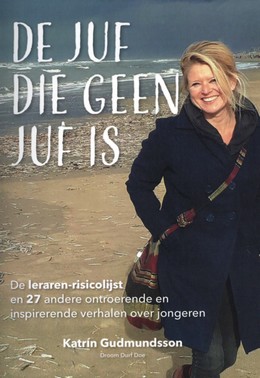 De juf die geen juf is (Hardcover)