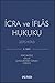 İcra ve İflas Hukuku Ders Kitabı by Hakan Pekcanıtez