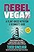 REBEL VEGAN LIFE: A Plant-B...