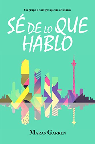 Sé de lo que hablo (Trilogía Palabras #2)