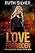 Love Forbidden (Aberrant Bo...