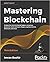 Mastering Blockchain by Imran Bashir