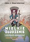 Wielkie złudzenie...