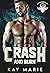 Crash and Burn (Savage Menaces MC Book 5)