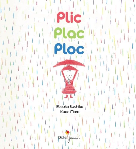 Plic, Plac, Ploc (French Edition)