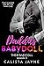 Daddies' Babydoll (Their Ba...