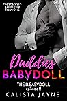 Daddies' Babydoll by Calista Jayne