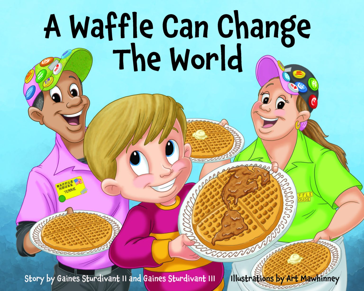 A Waffle Can Change the World (Hardcover)