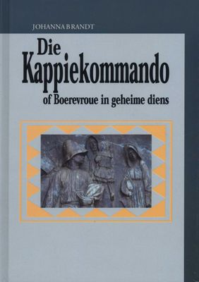 Die Kappiekommando, of Boerevroue in geheime diens