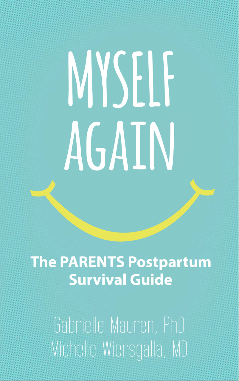 Myself Again: The PARENTS Postpartum Survival Guide