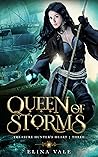 Queen of Storms (Treasure Hunter's Heart, #3) Queen of Storms (Treasure Hunter's Heart, #3)