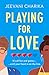 Playing for Love