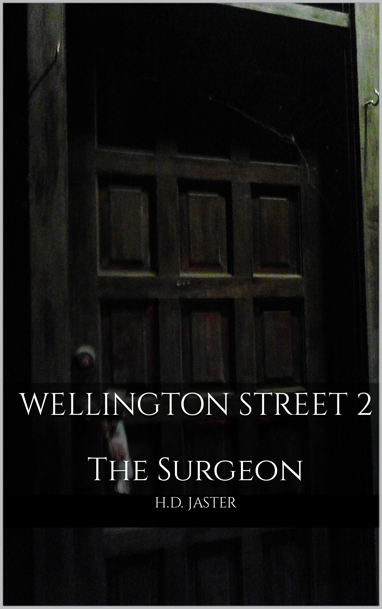 Wellington Street 2: The Surgeon