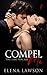 Compel Me (The Last Vocari, #1)