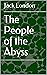 The People of the Abyss