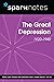 The Great Depression (1920-1940) (SparkNotes History Note) (SparkNotes History Notes)