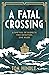 A Fatal Crossing